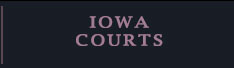 Iowa Courts